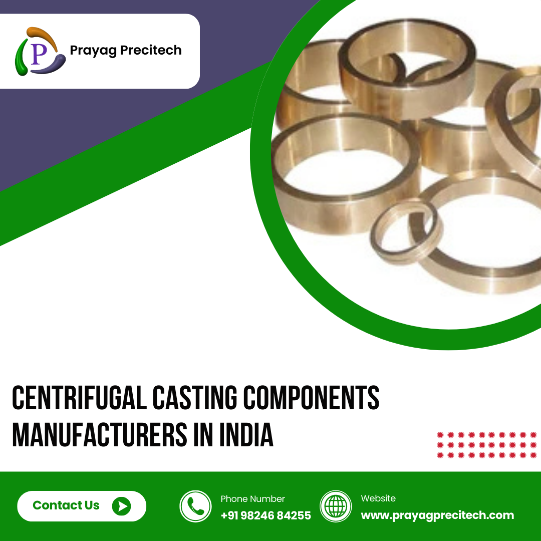 Centrifugal Casting Components Manufacturers in India