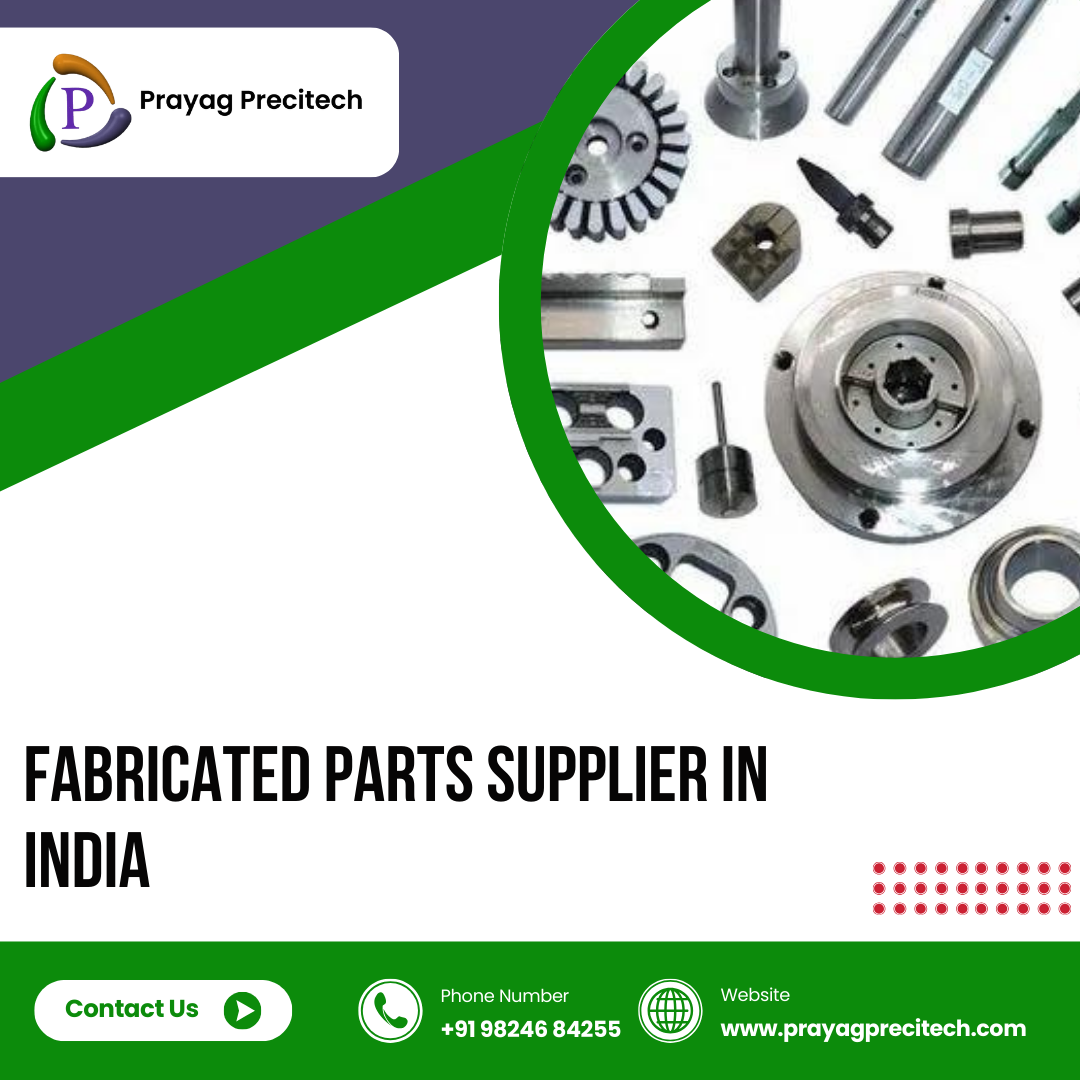 Fabricated Parts Supplier in India