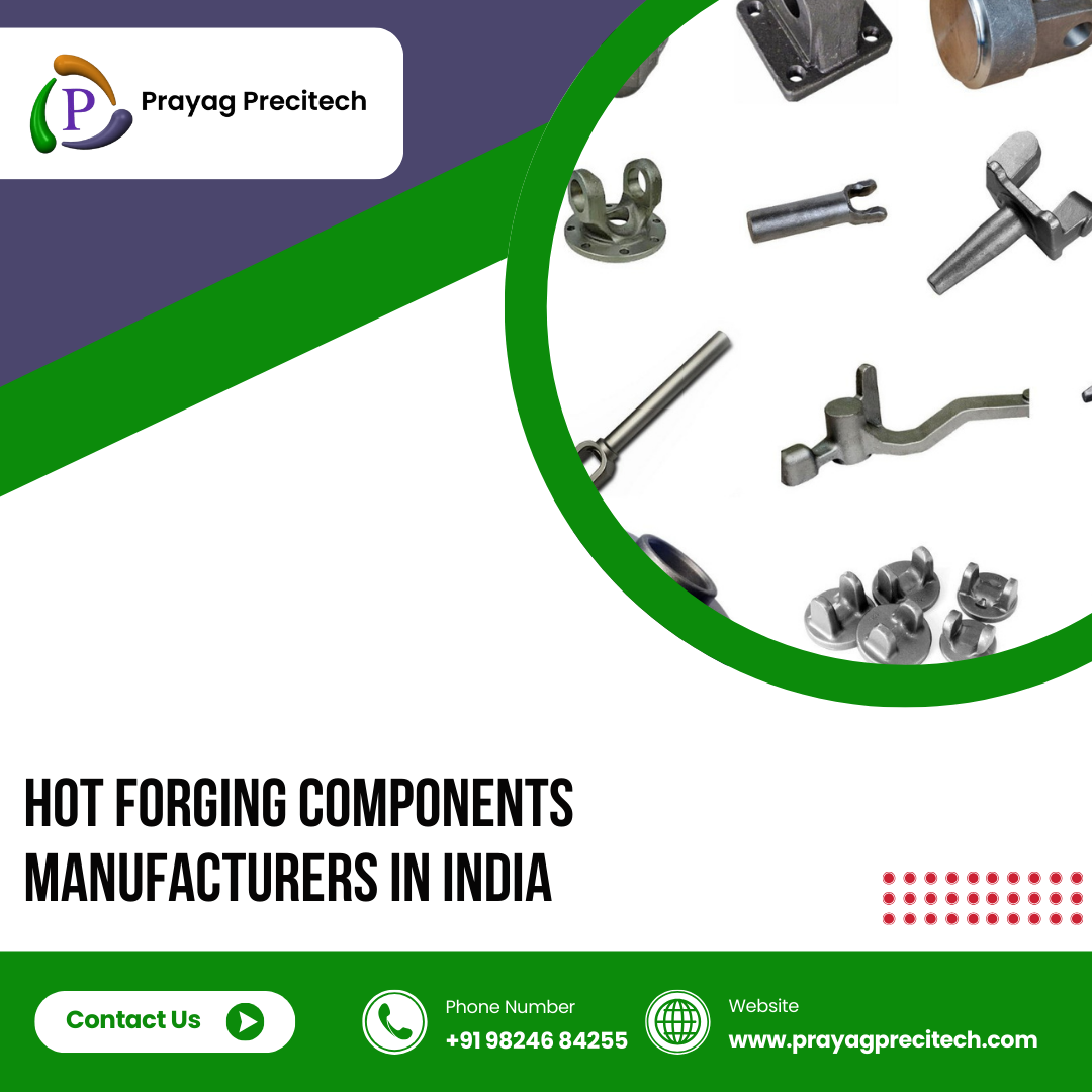 Hot Forging Components Manufacturers in India