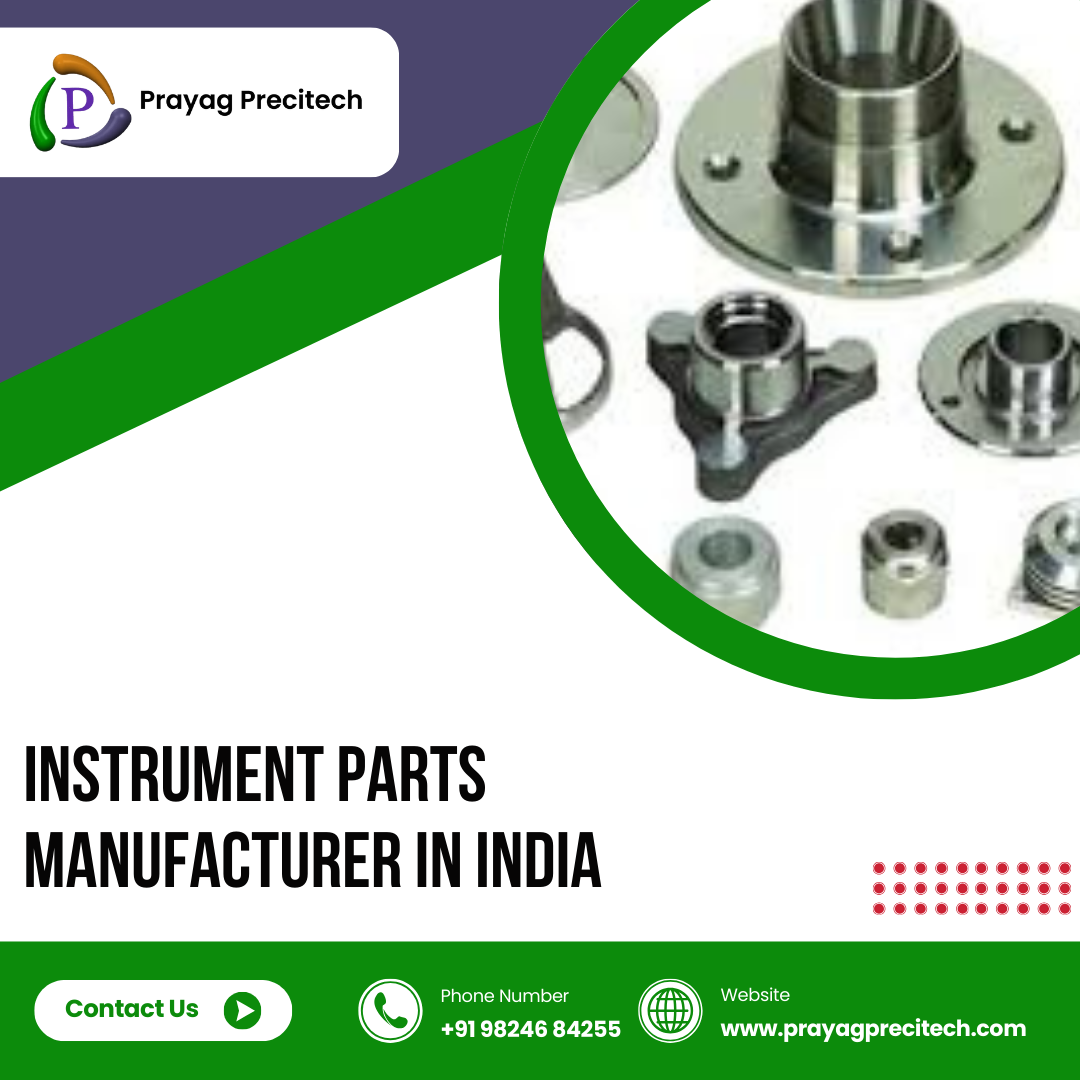 Instrument Parts Manufacturer in India