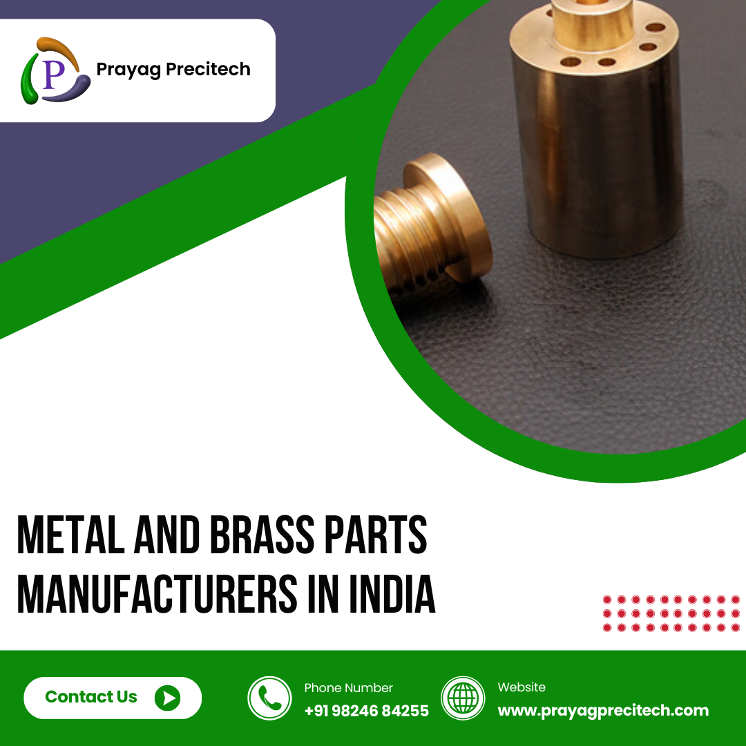 Metal and Brass Parts Manufacturers in India