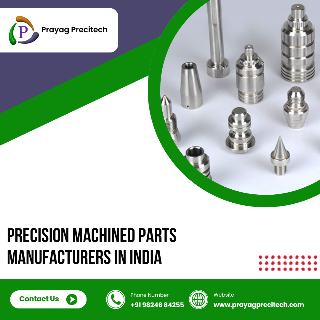 Precision Machined Parts Manufacturers in India